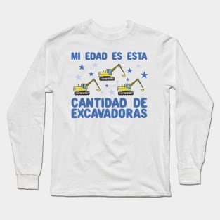 Mi Edad Es Esta Cantidad de Excavadoras 3 años Long Sleeve T-Shirt